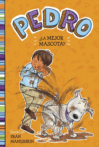 La Mejor Mascota? (The Best Pet?)