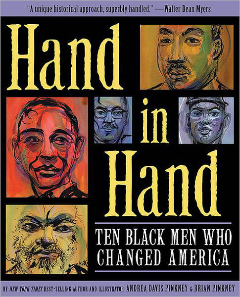 Hand In Hand: Ten Black Men Who Changed America