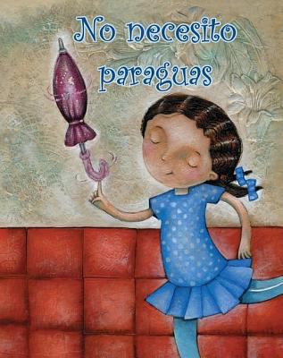 No Necesito Paraguas (I Don't Need an Umbrella!)