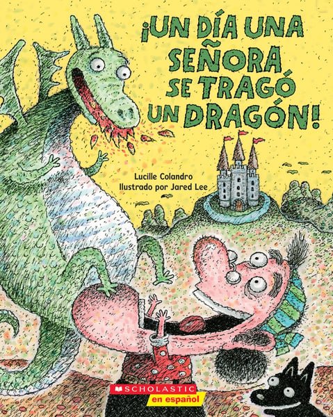 Habia Una Vieja Que Se Trago Un Dragon (There Was An Old Lady Who Swallowed A Dragon)