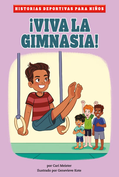 Viva La Gimnasia! (Cheers For Gymnastics)