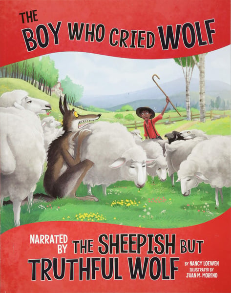 Boy Who Cried Wolf, Narrated by the Sheepish But Truthful Wolf, The