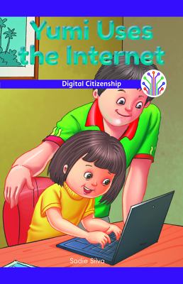 Yumi Uses The Internet: Digital Citizenship
