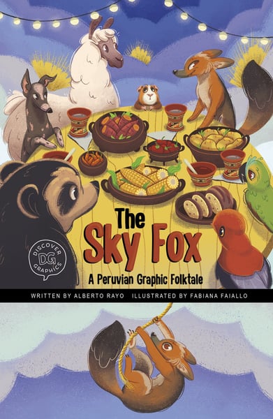 Sky Fox: A Peruvian Graphic Folktale, The