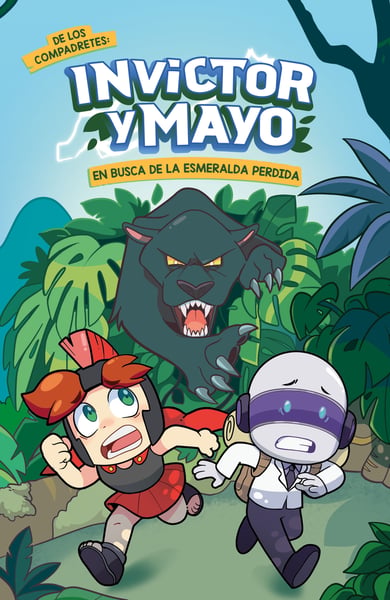 Invictor Y Mayo En Busca De La Esmeralda Perdida (Invictor And Mayo In Search Of The Lost Emerald)