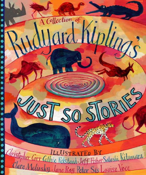 Collection Of Rudyard Kipling's Just So Stories, A