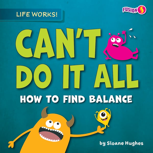 Can't Do It All: How To Find Balance