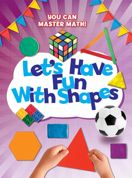 Let's Have Fun With Shapes