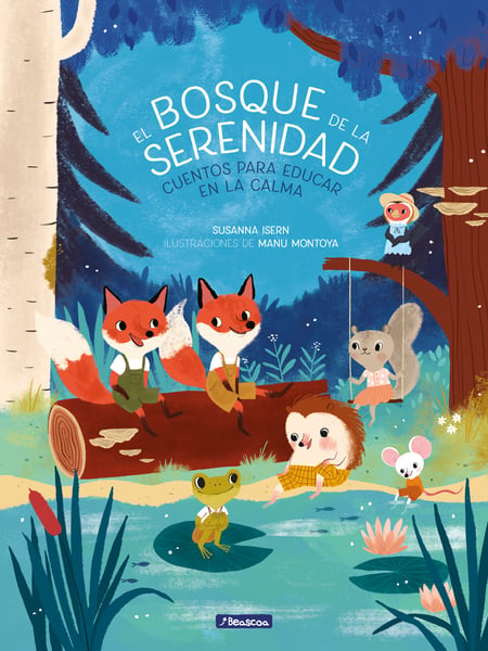 El Bosque De La Serenidad (The Forest Of Serenity)