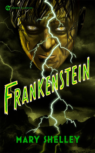 Frankenstein: Or The Modern Prometheus (Signet Classic)
