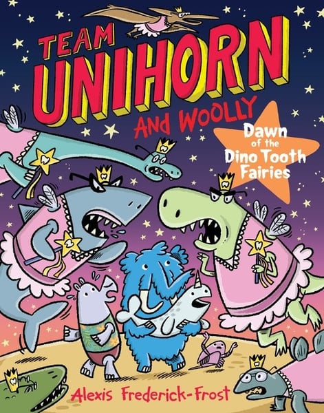 Dawn Of The Dino Tooth Fairies