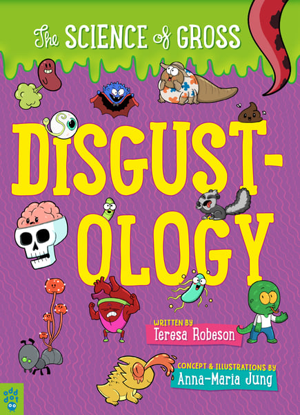 Disgustology: The Science Of Gross