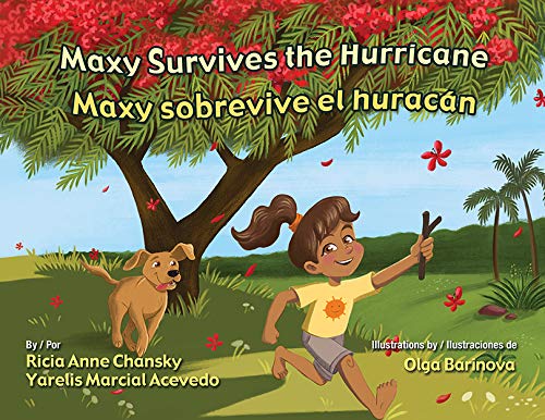 Maxy Survives The Hurricane / Maxy Sobrevive El Huracan