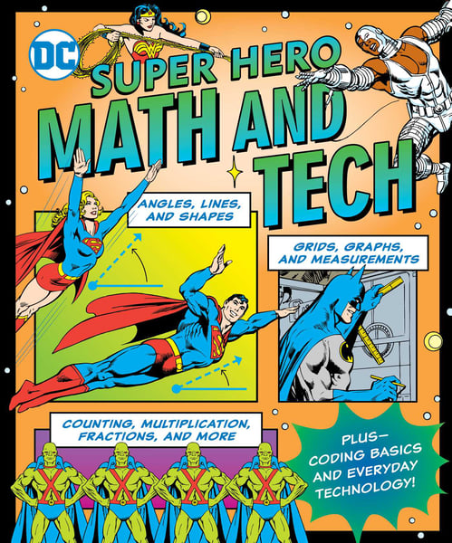 DC Super Heroes Math And Tech
