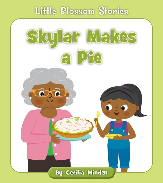 Skylar Makes A Pie