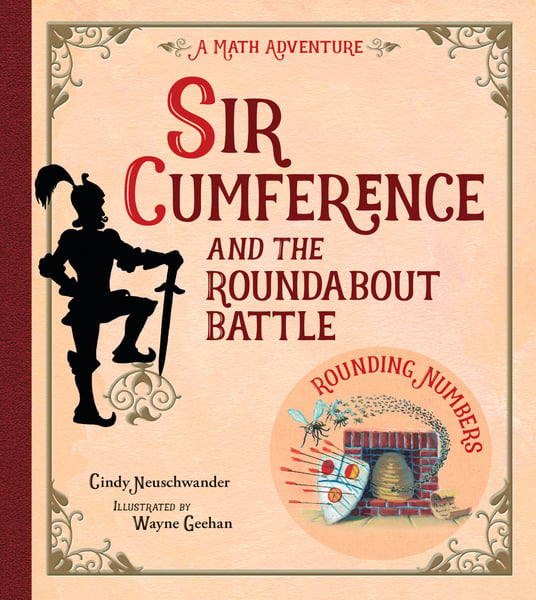 Sir Cumference And The Roundabout Battle