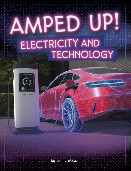 Amped Up! Electricity And Technology
