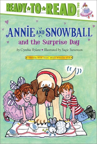 Annie And Snowball And The Surprise Day