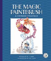 Magic Paintbrush: A Chinese Folktale, The