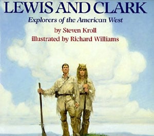 Lewis And Clark: Explorers Of The American West
