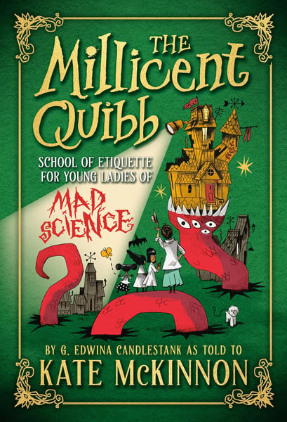 Millicent Quibb School Of Etiquette For Young Ladies Of Mad Science, The
