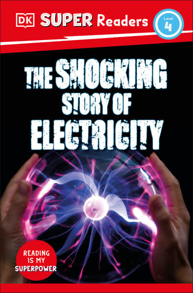 Shocking Story Of Electricity, The