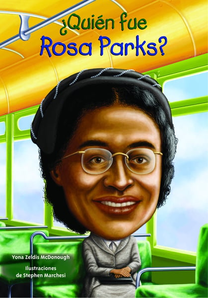 Quien Fue Rosa Parks? (Who Was Rosa Parks?)