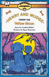 Henry And Mudge Under The Yellow Moon