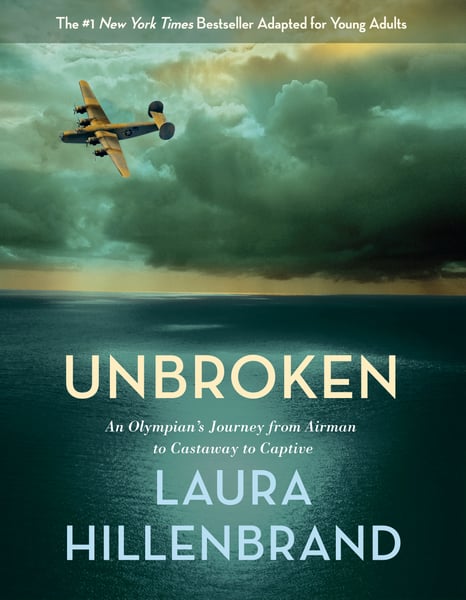 Unbroken: An Olympian's Journey From Airman To Castaway To Captive (Young Readers Edition)