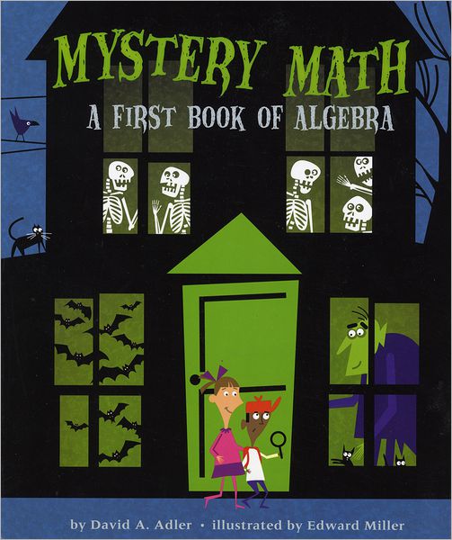 Mystery Math: A First Book Of Algebra