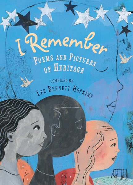 I Remember: Poems And Pictures Of Heritage