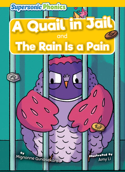 Quail In Jail & The Rain Is A Pain, A