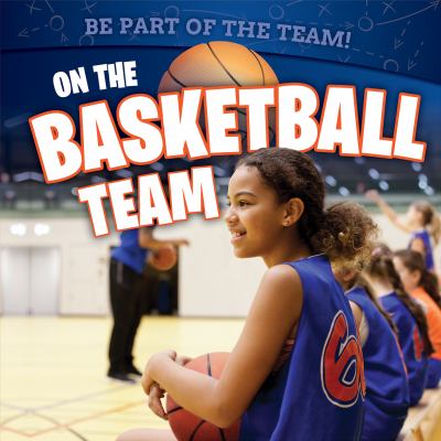 On The Basketball Team