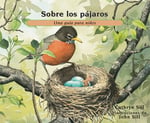 Sobre Los Pajaros (About Birds)
