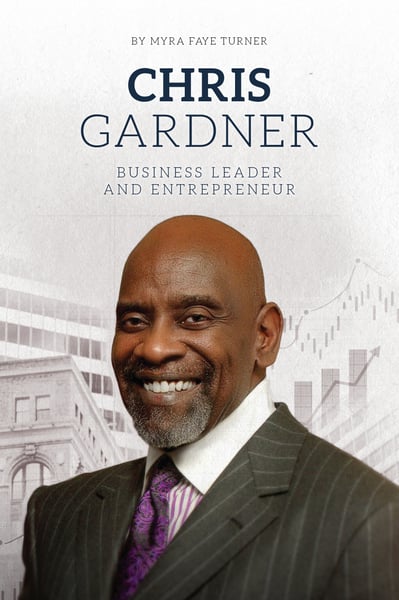 Chris Gardner: Business Leader And Entrepreneur