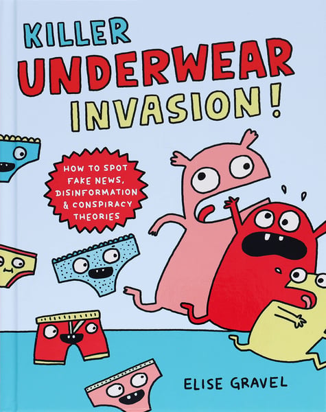 Killer Underwear Invasion! How To Spot Fake News, Disinformation & Conspiracy Theories