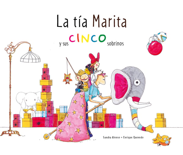 La Tia Marita Y Sus Cinco Sobrinos (Auntie Maggie And Her Five Nephews And Nieces)