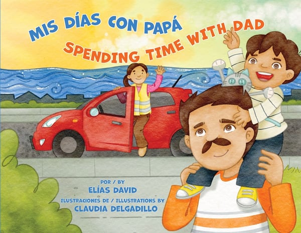 Mis Dias Con Papa / Spending Time With Dad