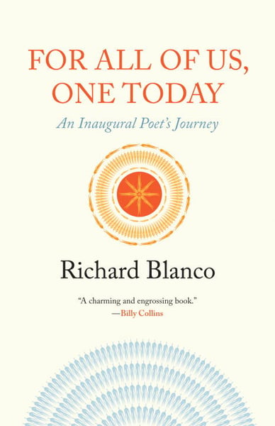 For All Of Us, One Today: An Inaugural Poet's Journey