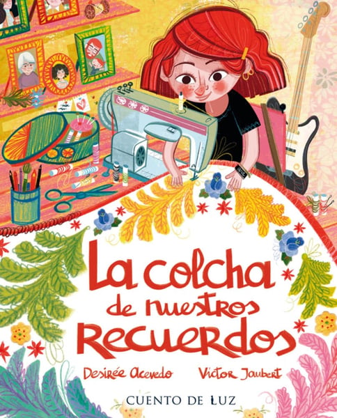 La Colcha De Nuestros Recuerdos (The Quilt Of Our Memories)