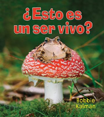 Esto Es Un Ser Vivo? (Is This A Living Thing?)