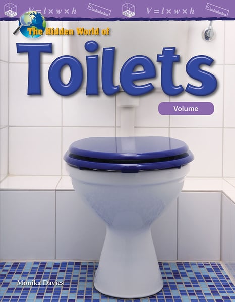 Hidden World Of Toilets: Volume, The