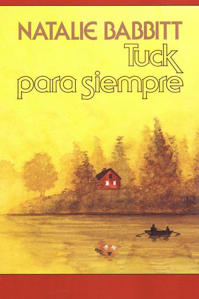 Tuck Para Siempre (Tuck Everlasting)
