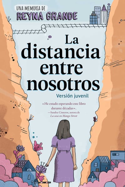 La Distancia Entre Nosotros (The Distance Between Us) (Young Readers Edition)