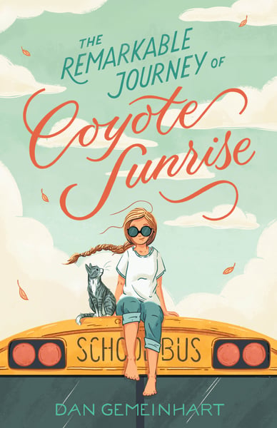 Remarkable Journey Of Coyote Sunrise, The