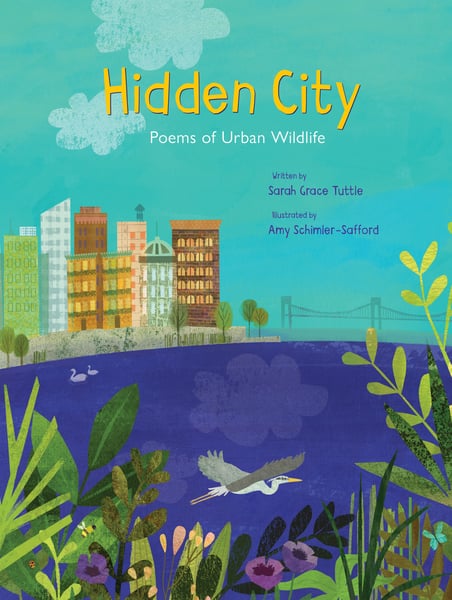 Hidden City: Poems Of Urban Wildlife
