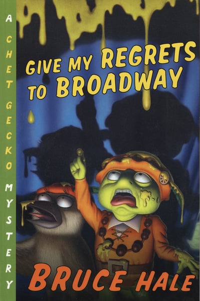 Give My Regrets To Broadway