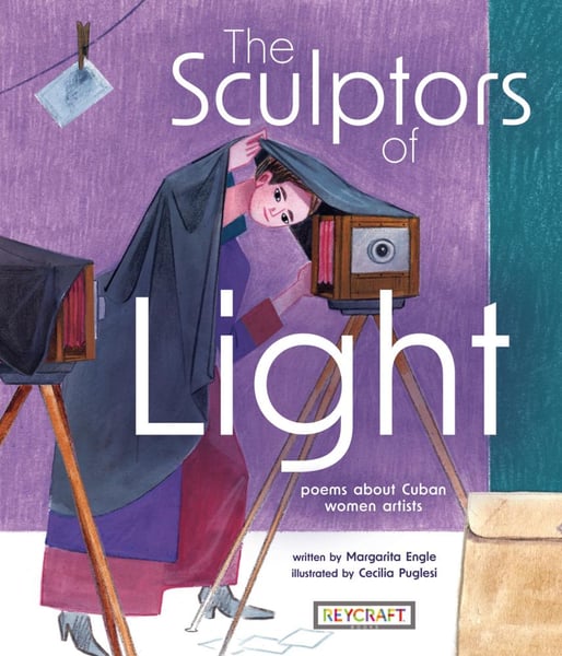 Sculptors Of Light: Poems About Cuban Women Artists, The