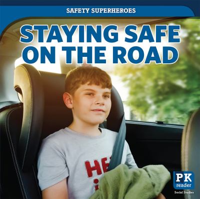 Staying Safe On The Road