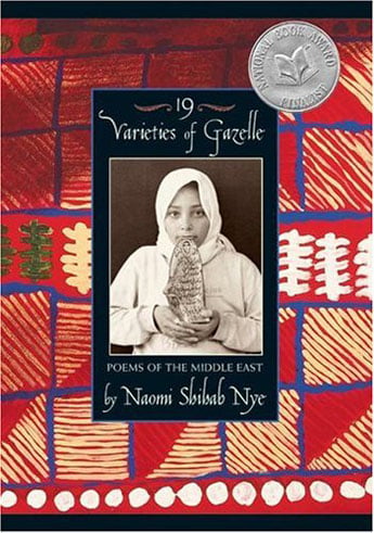 19 Varieties Of Gazelle: Poems Of The Middle East